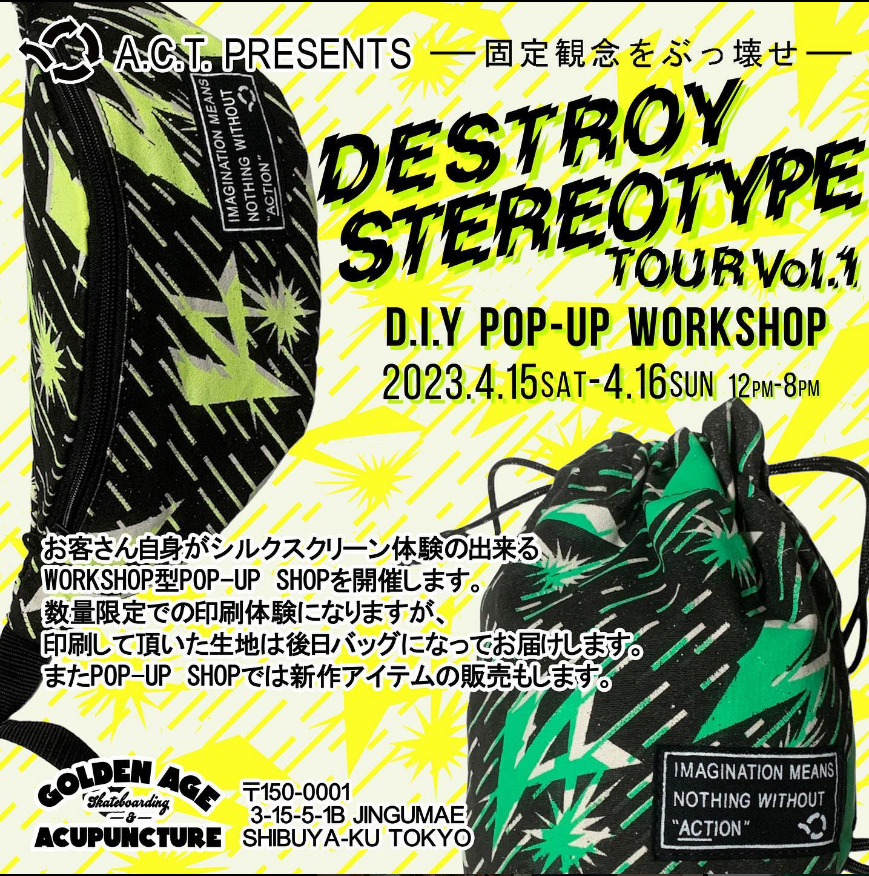ACT-DESTROY-STEREOTYPE IN TOKYO